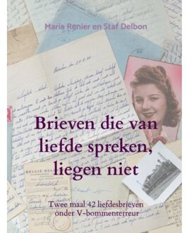 Brieven die van liefde spreken, liegen niet