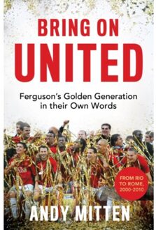 Bring On United - Andy Mitten