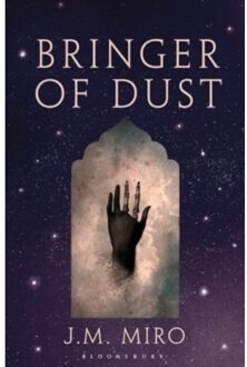 Bringer Of Dust - The Talents Trilogy - J M Miro