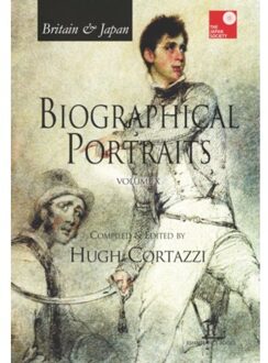 Britain And Japan - Britain & Japan: Biographical Portraits - Hugh Cortazzi