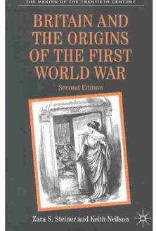 Britain and the Origins of the First World War
