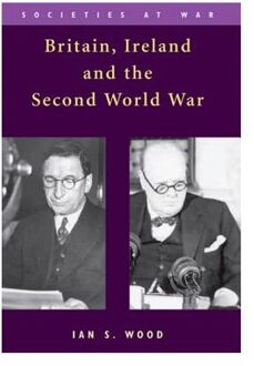 Britain, Ireland and the Second World War