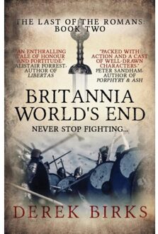 Britannia: World's End - The Last Of The Romans - Derek Birks