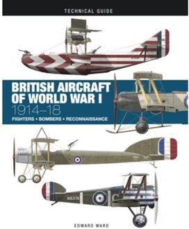 British Aircraft Of World War I - Technical Guides - Edward Ward