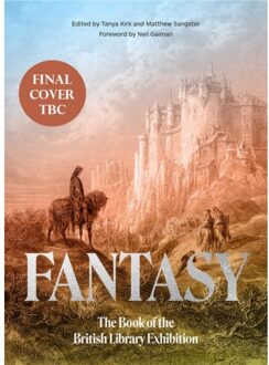 British Library Fantasy: Realms Of Imagination - Tanya Kirk