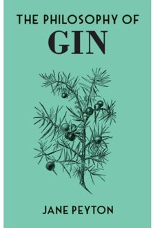 British Library The Philosophy Of Gin - Jane Peyton