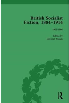 British Socialist Fiction, 1884-1914, Volume 3 - Deborah Mutch