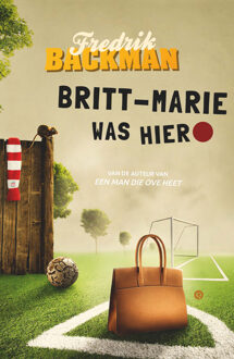 Britt-Marie was hier - Boek Fredrik Backman (9021400677)