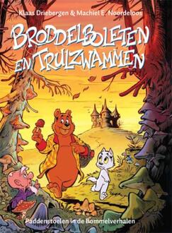 Broddelboleten En Trulzwammen - Klaas Driebergen