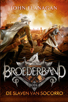 Broederband 4 - De slaven van Socorro - Boek John Flanagan (9025758134)