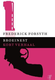 Broeinest - eBook Frederick Forsyth (9044971913)