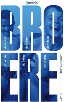 Broere -  Bart Moeyaert (ISBN: 9789021498621)
