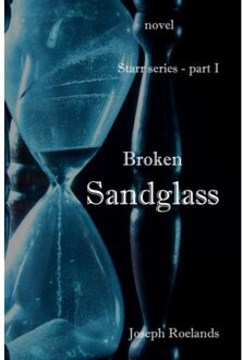 Broken Sandglass - Joseph Roelands