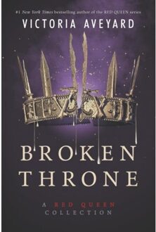 Broken Throne: A Red Queen Collection - Red Queen - Victoria Aveyard