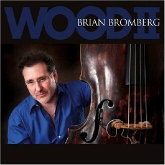 Bromberg Brian - Wood Ii (Usa)