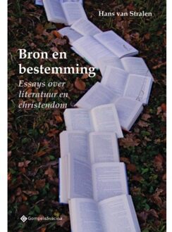 Bron En Bestemming - Filosofiegewijs - Hans van Stralen