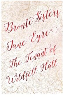Bronte Sisters Deluxe Edition (Jane Eyre; The Tenant of Wildfell Hall)