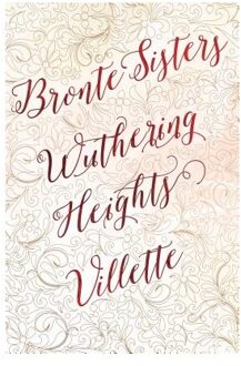 Bronte Sisters Deluxe Edition (Wuthering Heights; Villette)