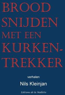 Brood Snijden Met Een Kurkentrekker - Nils Kleinjan