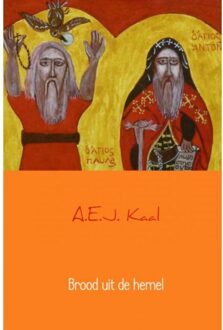 Brood uit de hemel - Boek A.E.J. Kaal (9402134255)