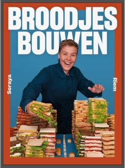 Broodjes Bouwen - Soraya Riem
