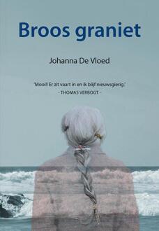 Broos graniet -  Johanna de Vloed (ISBN: 9789463656542)