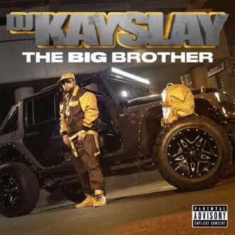 Brother Big Brother - Dj Kay Slay