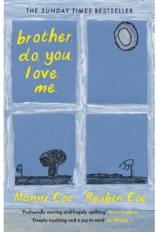 Brother Brother. Do. You. Love. Me. - Manni Coe