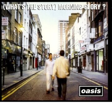 Brother (What's The Story) Morning Glory? - Oasis