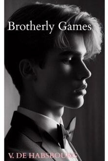 Brotherly Games - V. De Habsbourg