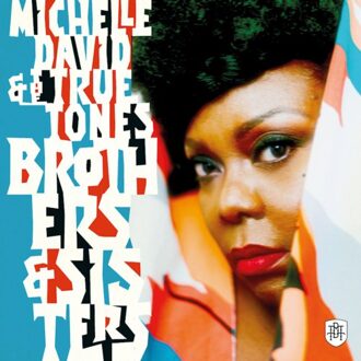 Brothers & Sisters - Michelle David & The True-tones