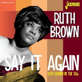 Brown Ruth - Say It Again. Ruth Brown In The '60