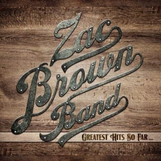 Brown Zac -Band- - Greatest Hits . . . So..