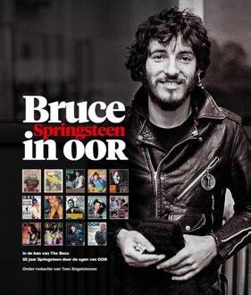 Bruce Springsteen in OOR -  Redactie Oor (ISBN: 9789083598000)