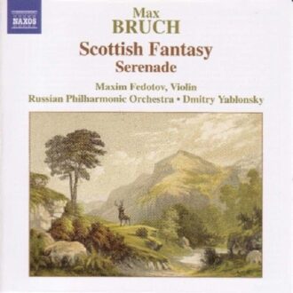 Bruch:Scottish Fantasy.Serenad