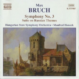Bruch: Symphony No.3