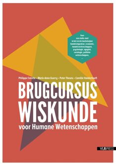 Brugcursus wiskunde voor humane wetenschappen - Philippe Carette, Marie-Anne Guerry, Peter Theuns, Camille Vanderhoeft - ebook