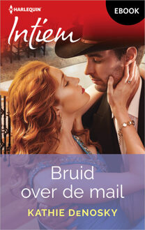 Bruid over de mail -  Kathie Denosky (ISBN: 9789402569247)