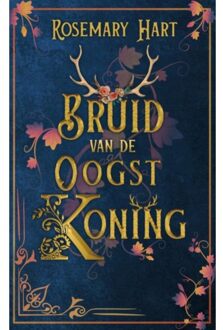 Bruid Van De Oogstkoning - Rosemary Hart
