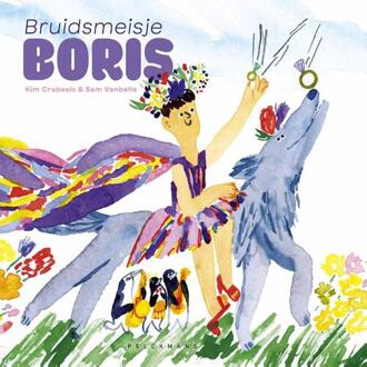 Bruidsmeisje Boris -  Kim Crabeels, Sam Vanbelle (ISBN: 9789463838429)