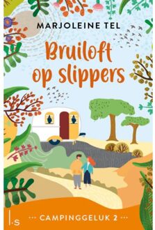 Bruiloft Op Slippers - Campinggeluk - Marjoleine Tel