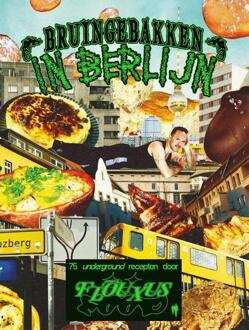 Bruingebakken in Berlijn -  Louie van Nieuwenborgh (ISBN: 9789493387102)