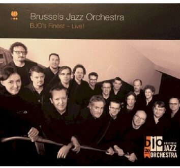 Brussels Jazz Orchestra - Bjo's Finest - Live