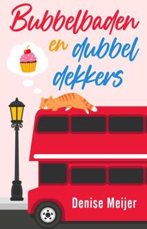 Bubbelbaden en dubbeldekkers - Denise Meijer - ebook