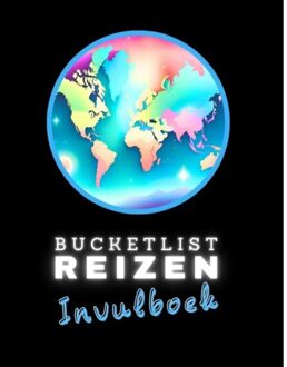 Bucketlist Reizen Invulboek - Bucketlist Reizen - Anika Redhed