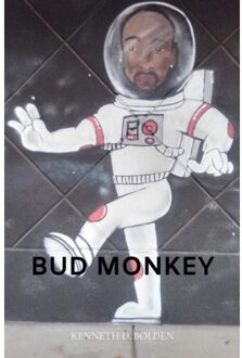 Bud Monkey Fable - Kenneth D. Bolden