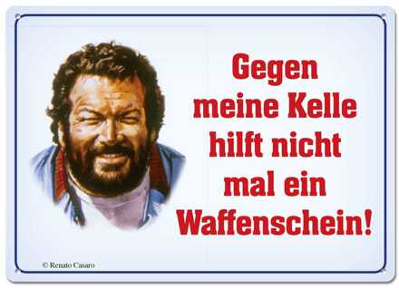 Bud Spencer Tin Sign Gegen meine Kelle hilft nicht mal... 10 x 15 cm