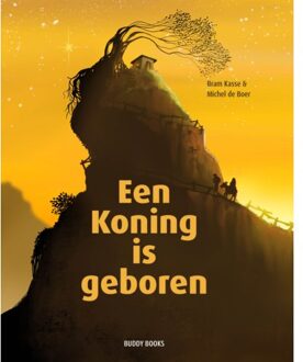 Buddy Books Een Koning Is Geboren - Bram Kasse