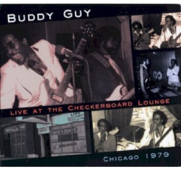 Buddy Guy - Live At The Checkerboard Lounge