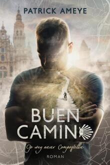 Buen Camino -  Patrick Ameye (ISBN: 9789493381308)